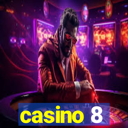 casino 8